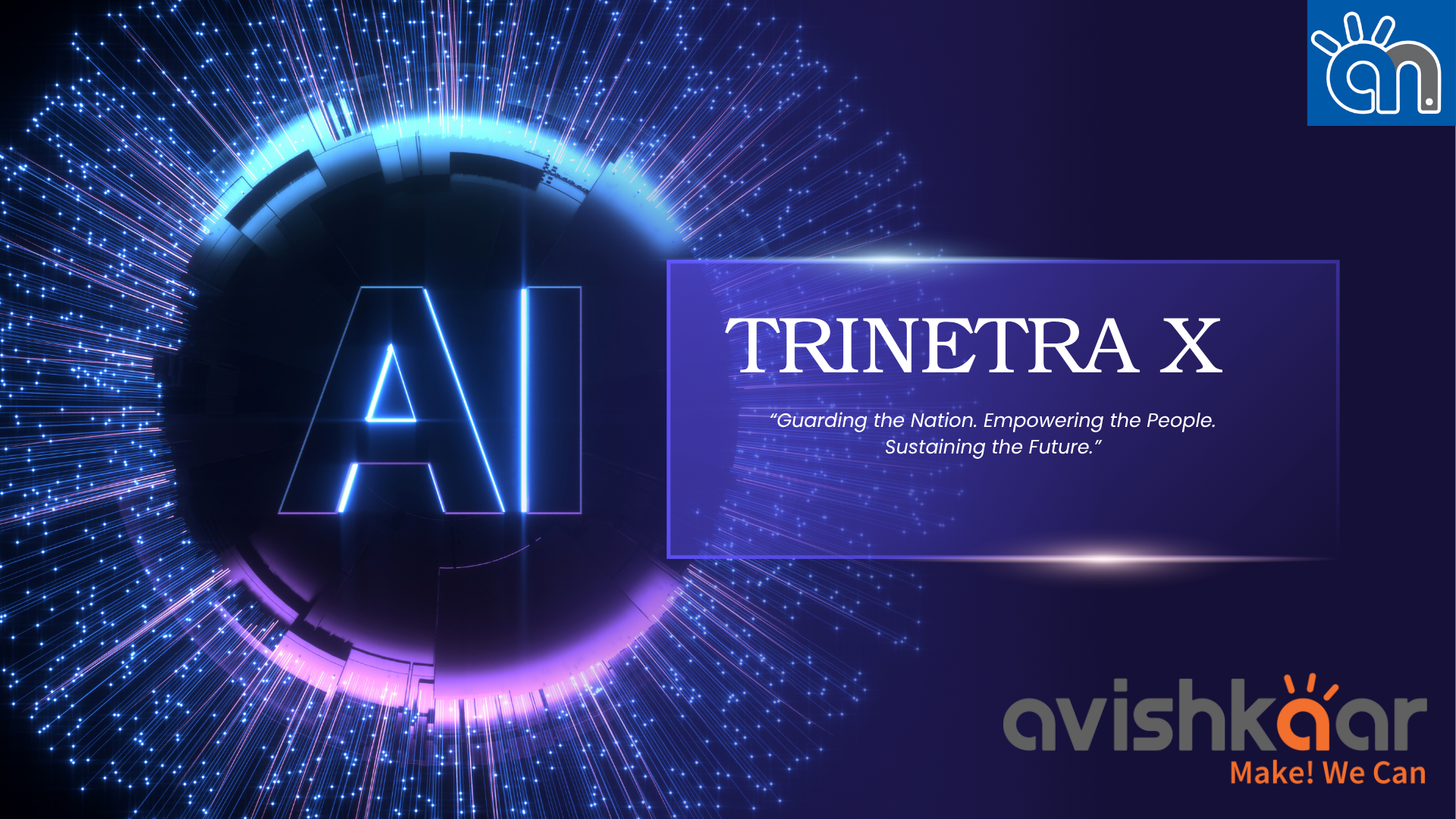 TRINETRA X - Avishkaar Project